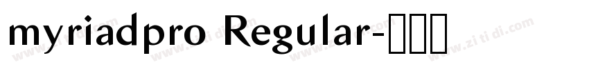 myriadpro Regular字体转换